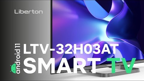 LTV-32H03AT. Сучасний SMART TV від Liberton на офіційному ANDROID TV 11.0